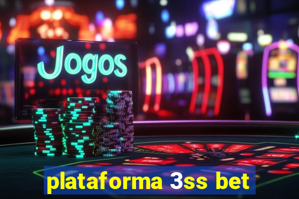 plataforma 3ss bet